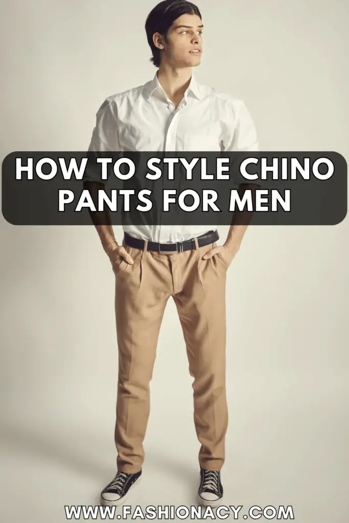 How to Fit, Dress & Wear Chino Pants