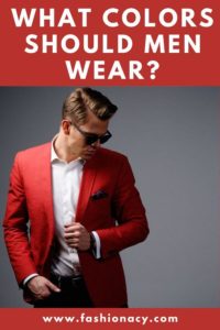What Colors Should Men Wear? (10 Colors)
