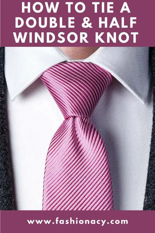 How to Tie a Double & Half Windsor Knot