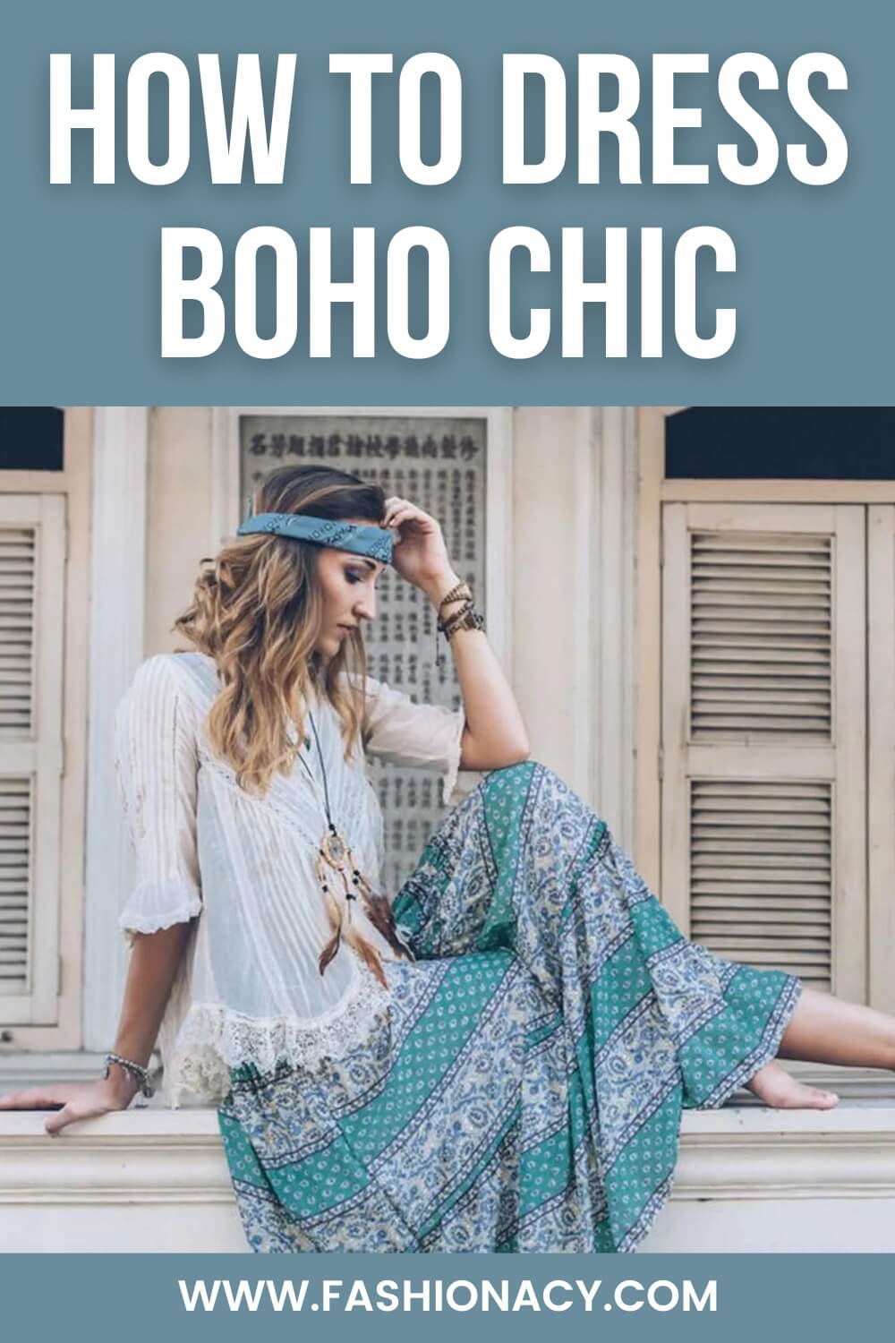 How to Dress Boho Chic