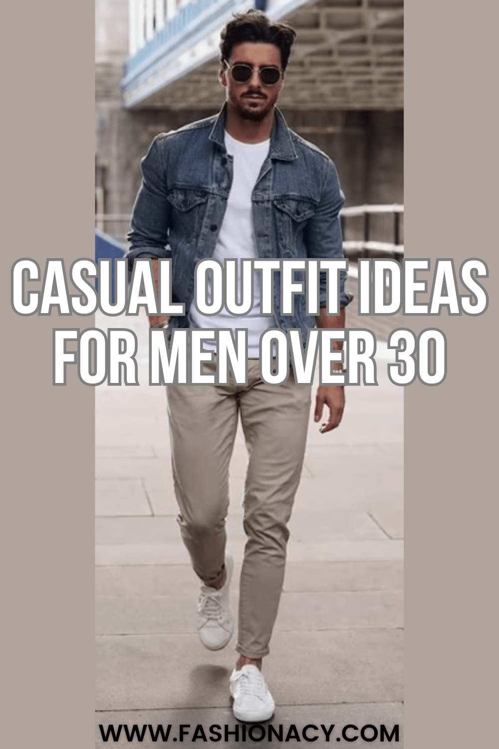 5 Casual Outfit Ideas For Men Over 30