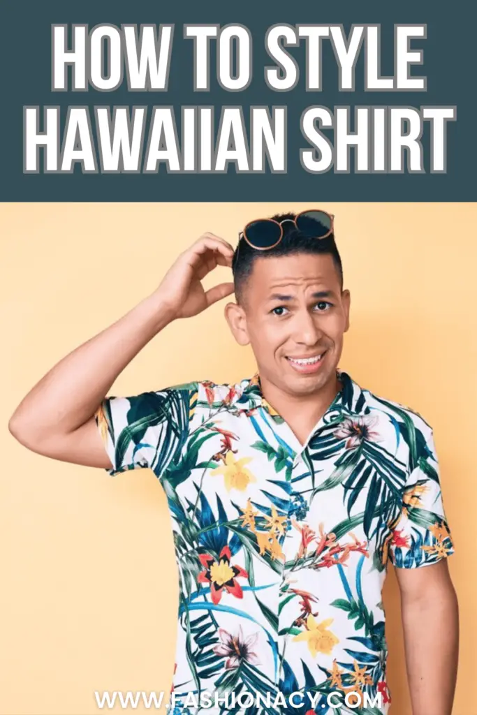 How to Style Hawaiian Shirt Men