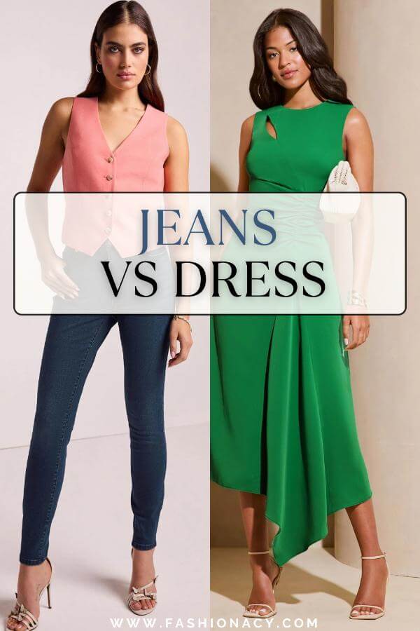 Jeans vs Dress