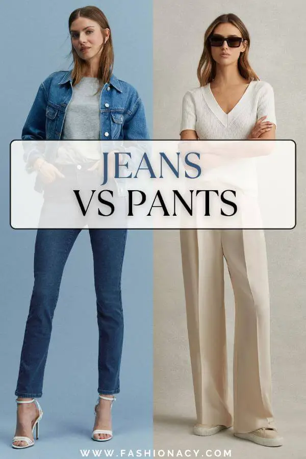 Jeans vs Pants